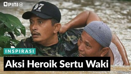 #1MENIT | Aksi Heroik Sertu Waki