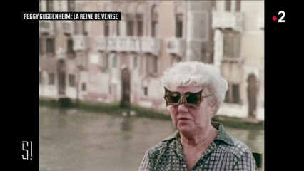 Peggy Guggenheim : la reine de Venise - Stupéfiant !