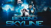 BEYOND SKYLINE (2017) Streaming BluRay-Light (VF)