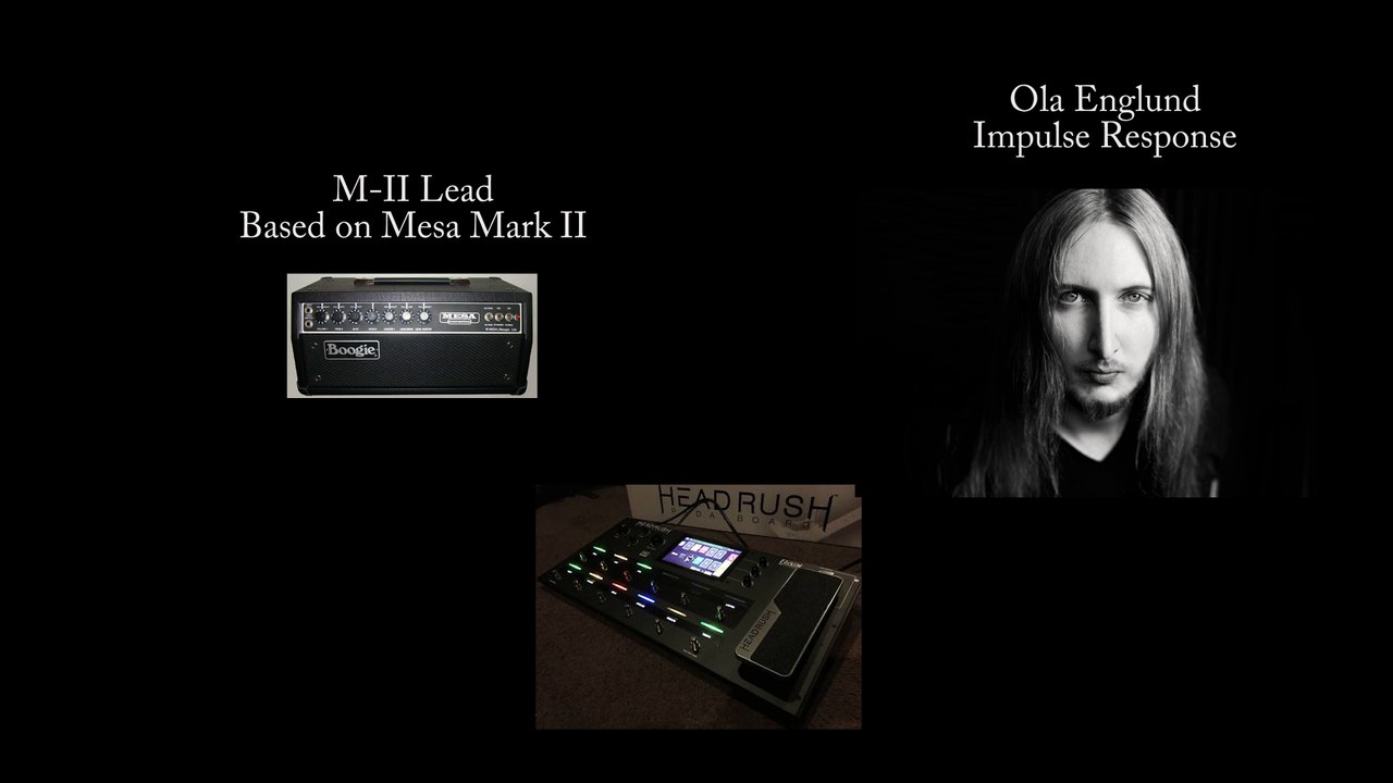Headrush loaded with Ola Englund Impulse Responses (NO TALK)