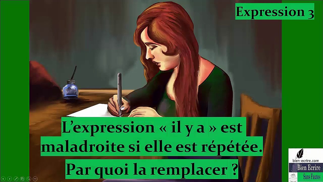 Expression 3 – arrêter de répéter l'expression "il y a"