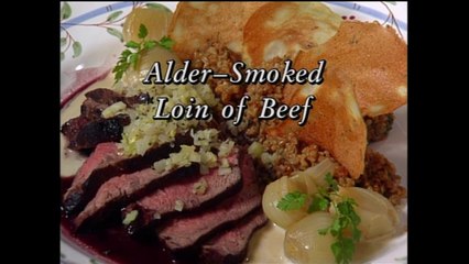 Alder-Smoked Loin of Beef with Christopher Gross (In Julia's Kitchen with Master Chefs)