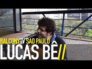 LUCAS BÊ - TAMARA (BalconyTV)