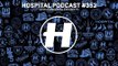Hospital Podcast 352 with London Elektricity