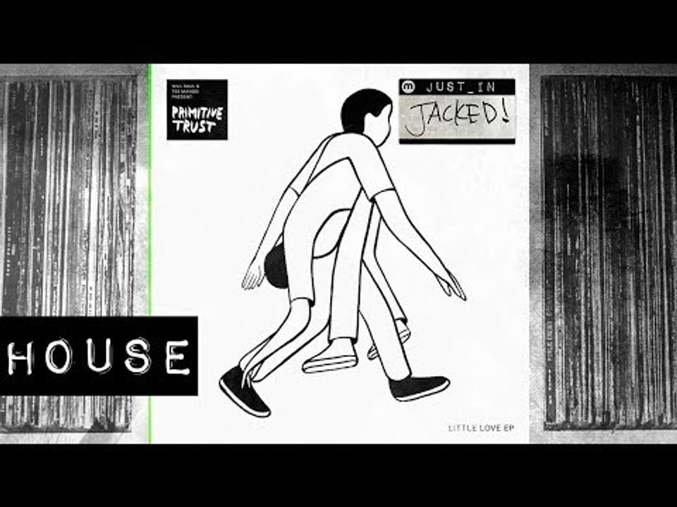 Primitive Trust - Little Love (Floorplan Remix)
