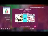 Legnano - Scandicci | Speciale | 8^ Giornata | Samsung Galaxy Volley Cup 2017/18