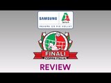 Review | Finali | Samsung Galaxy A Coppa Italia