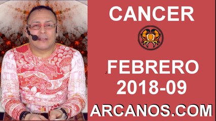 CANCER FEBRERO 2018-09-25 Feb al 3 Mar 2018-Amor Solteros Parejas Dinero Trabajo-ARCANOS.COM