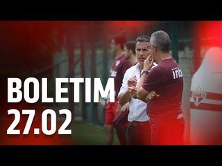 BOLETIM DE TREINO + CARECA: 27.02 | SPFCTV