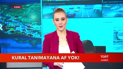 EDS'ler Çalışmaya Başladı: Kural Tanımayana Af Yok!