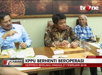 KPPU Berhenti Beroperasi Sejak 27 Februari 2018