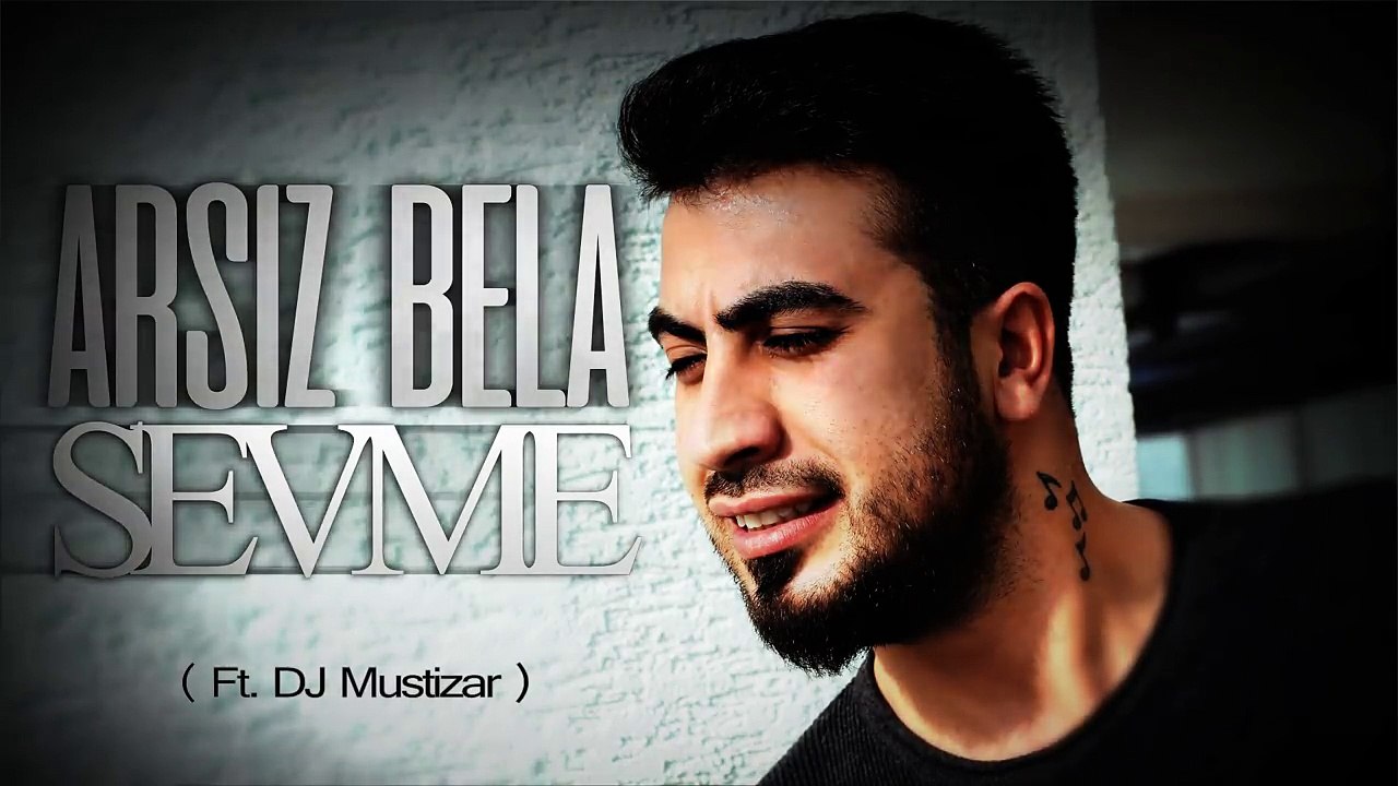 Arsız Bela - Sevme (Ft.Dj Mustizar) #Yeni #2018