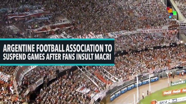 Argentine Football Association To Suspend Games After Fans Insult Macri
