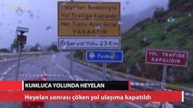 Antalya-Kumluca yolunda heyelan