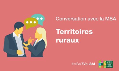 Conversation avec la MSA - Dominique Bussereau
