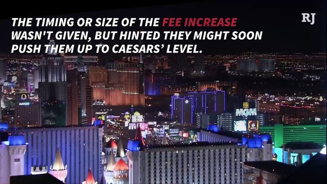 MGM Resorts ready to increase resort fees