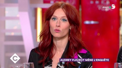 Audrey Fleurot mène l'enquête - C à Vous - 28/02/2018