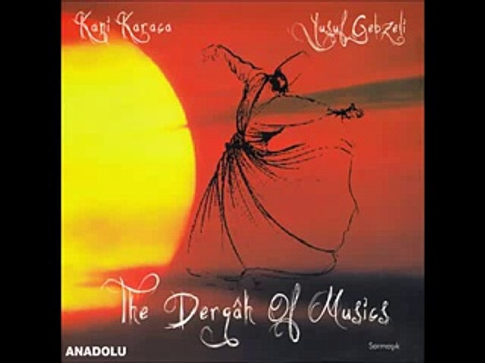 Kani Karaca - Yusuf Gebzeli   Allah Ya Allah (The Dergah Of Musics)
