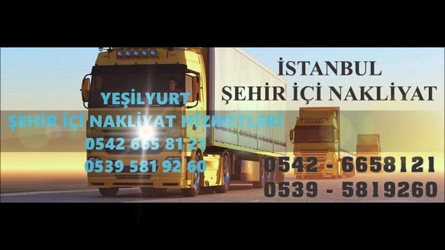 YEŞİLYURT NAKLİYAT 0542 665 8121 ŞEHİR İÇİ NAKLİYE+FİRMALARI+KAMYONET NAKLİYE