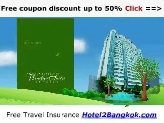 The Windsor Suites Hotel Bangkok