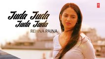 Jassi Gill- Juda Juda (Lyrical Song) Laavaan Phere - Roshan Prince, Rubina Bajwa, Happy Raikoti  || Dailymotion