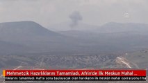 Mehmetçik Hazırlıklarını Tamamladı, Afrin'de İlk Meskun Mahal Operasyonu Hafta Sonu Başlayacak