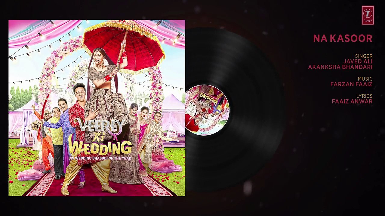 Na Kasoor Full Audio Songs _ Veerey Ki Wedding _ Pulkit Samrat, Jimmy Shergill, Kriti Kharbanda