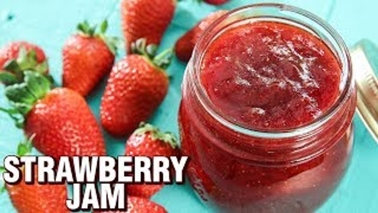 Strawberry Jam Recipe | How To Make Strawberry Jam At Home | Homemade Strawberry Jam Recipe | Varun