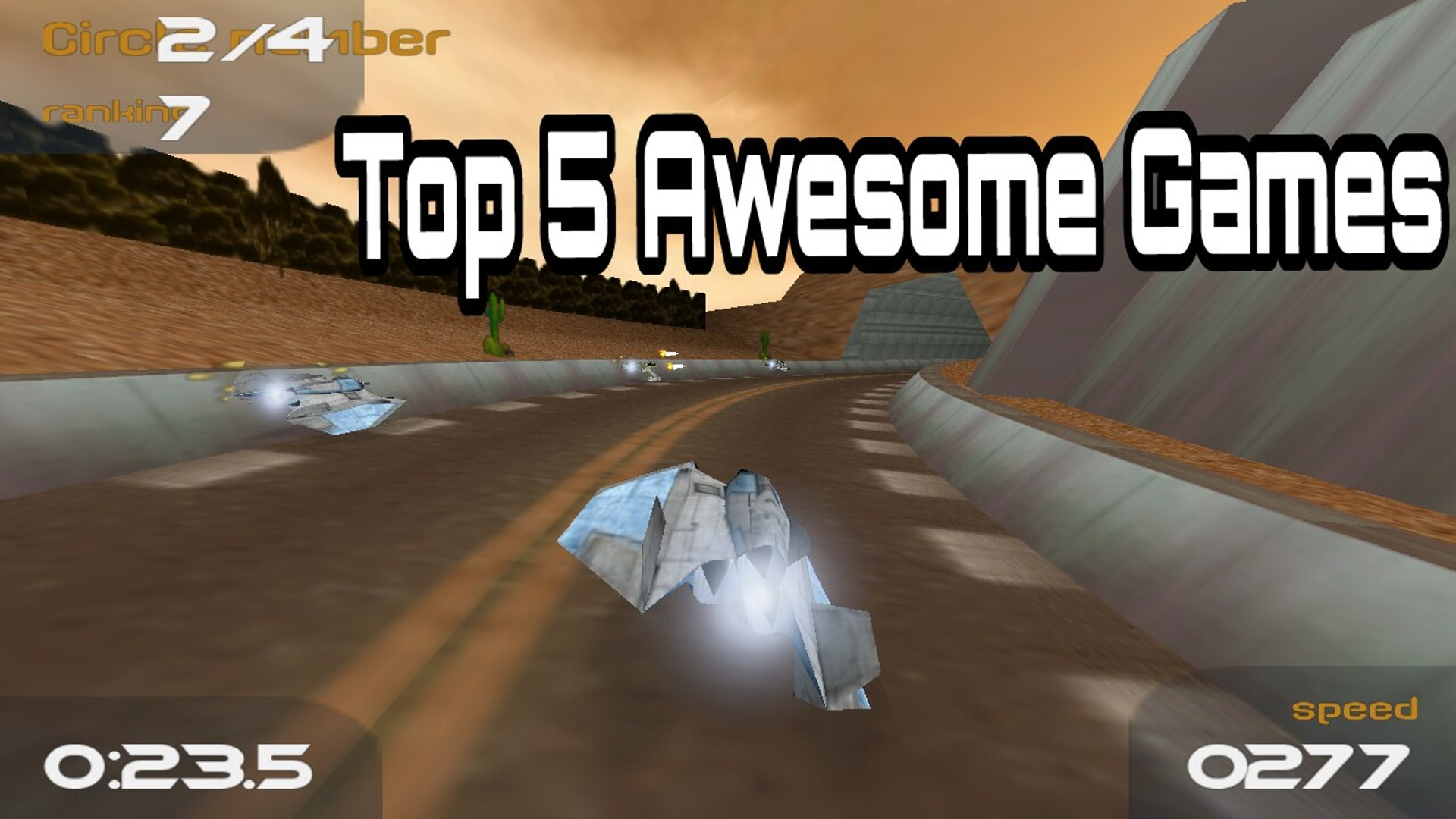 top 5 Awesome Games