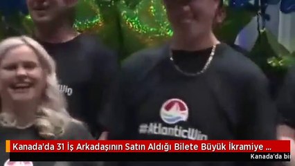 Kanada'da 31 İş Arkadaşının Satın Aldığı Bilete Büyük İkramiye İsabet Etti