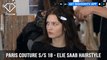 Elie Saab Young & Innocent Hairstyle Paris Haute Couture Spring/Summer 2018 | FashionTV | FTV