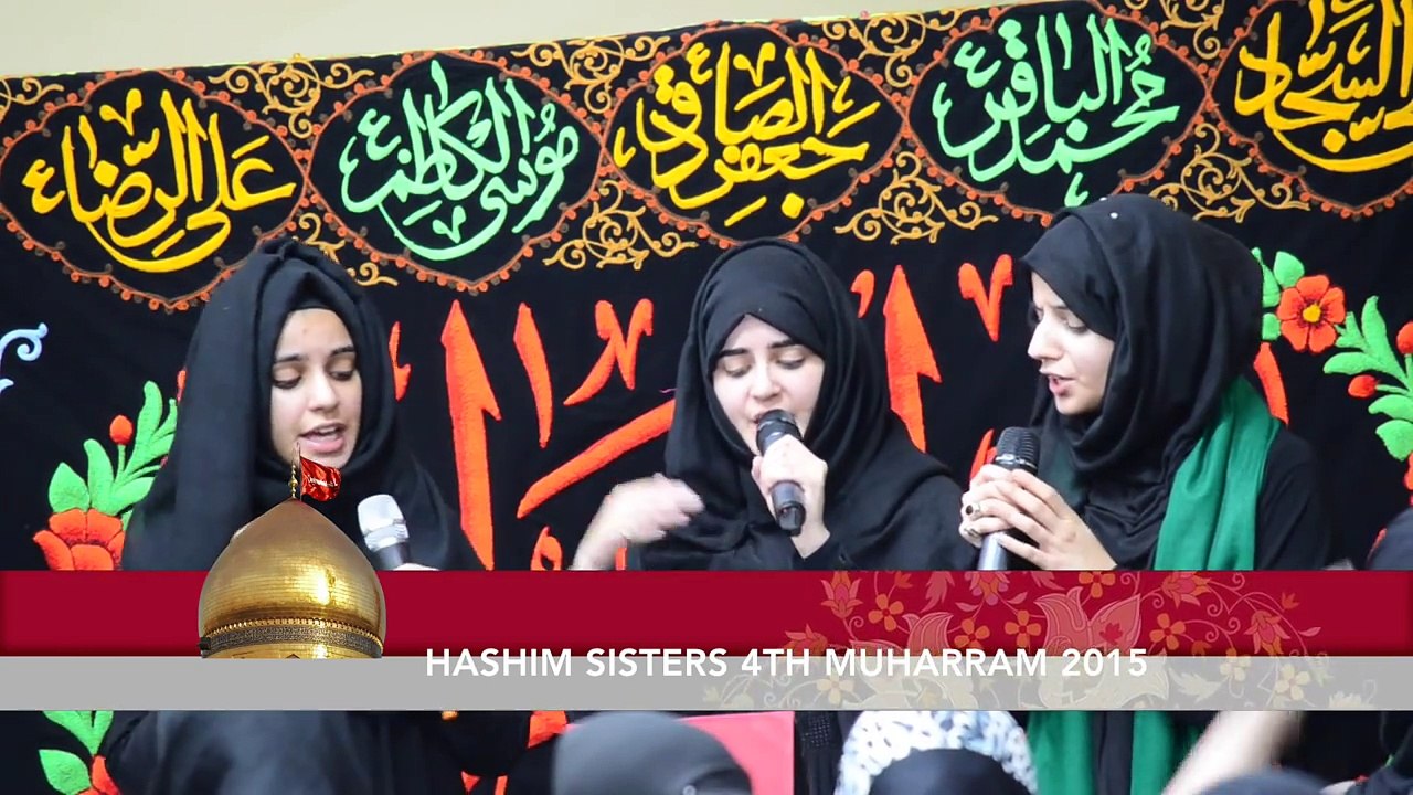 Hashim Sisters 4th Muharram 2015-1437 Live  -Jaffari Center of Atlanta