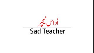 Sad Teacher, Effects On Students Qasim Ali Shah In Urdu