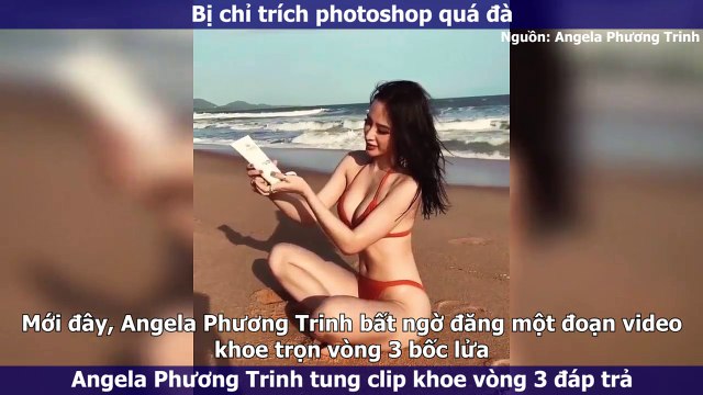 Bị chỉ trích photoshop quá đà, Angela Phương Trinh tung clip khoe vòng 3 đáp trả