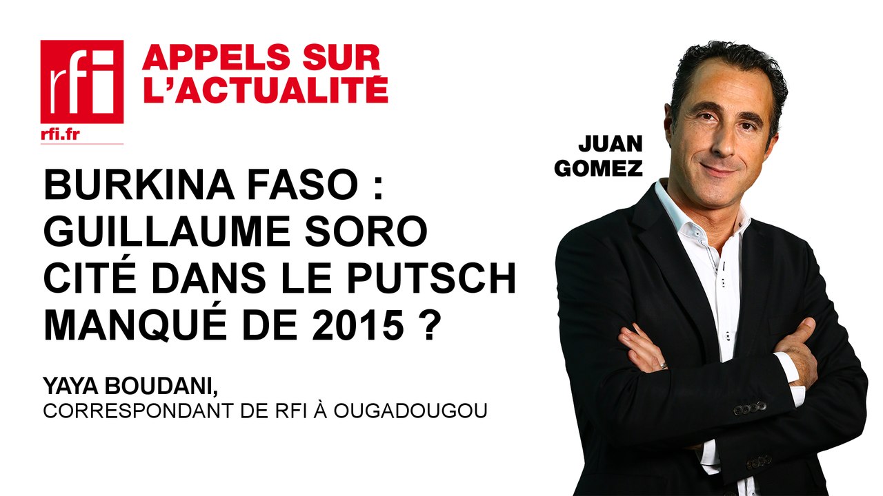 Burkina Faso :  Guillaume Soro cité dans le putsch manqué de septembre 2015 ?