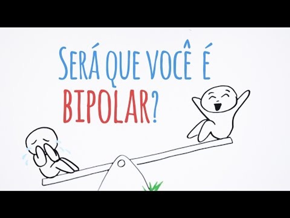 Será que você é bipolar?