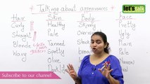 Talking about appearances in English - Spoken English lesson