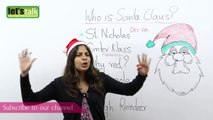 Who is Santa Claus? English (ESL) Lesson - Facts about Christmas & Santa Claus.