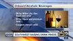 Southwest Airlines raising prices on alcohol