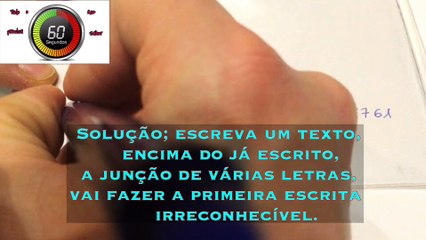 Dicas como apagar algo escrito, veja no video