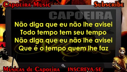 Todo tempo tem seu tempo, Sinistro Capoeira Brasil