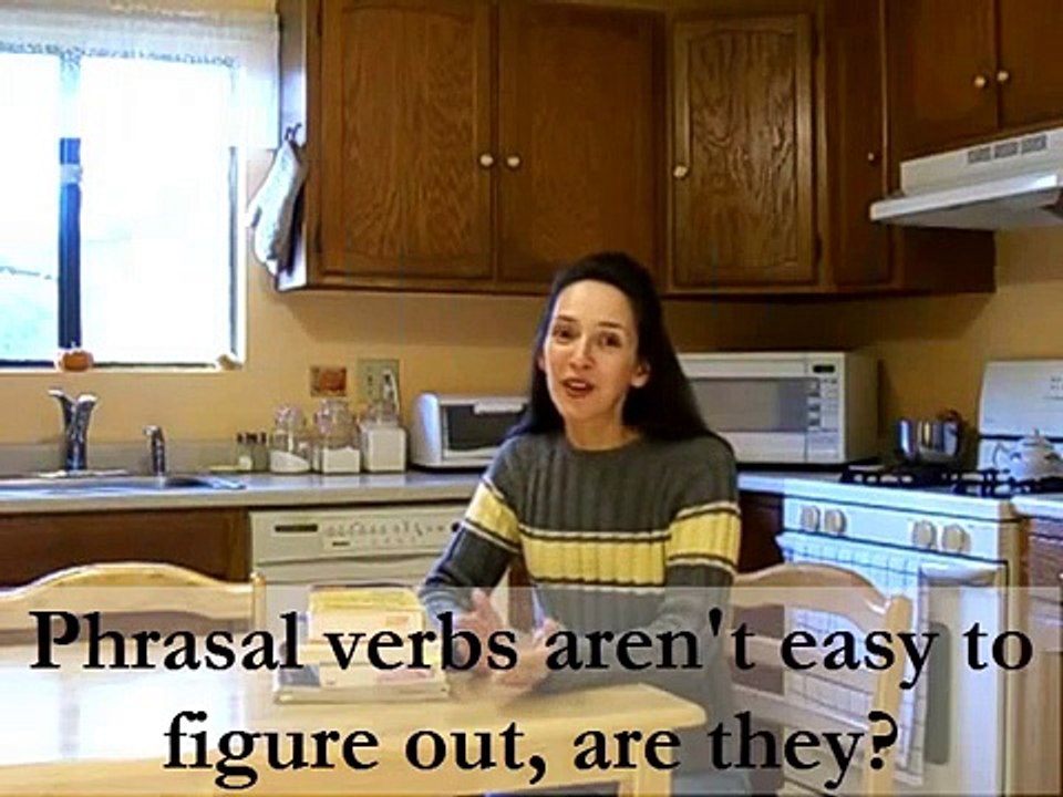 Phrasal Verbs (Introduction) - Lesson 17 - English Grammar