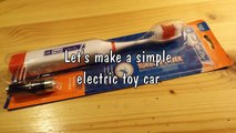 Lets make a Simple Electric Car - based on cheap vibrating electric toothbrush