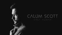 Calum Scott - Give Me Something