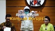 Ini yang Terjadi Saat Bapak & Anak Kompak Korupsi