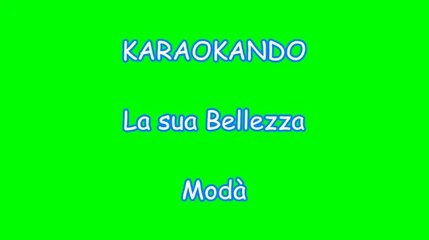 Karaoke Italiano - La sua Bellezza - Modà ( Testo )