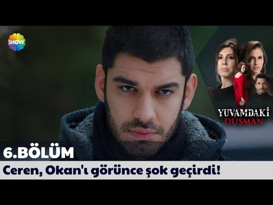 Yuvamdaki Düşman 6. Bölüm | Ceren, Okan'ı görünce şok geçirdi!
