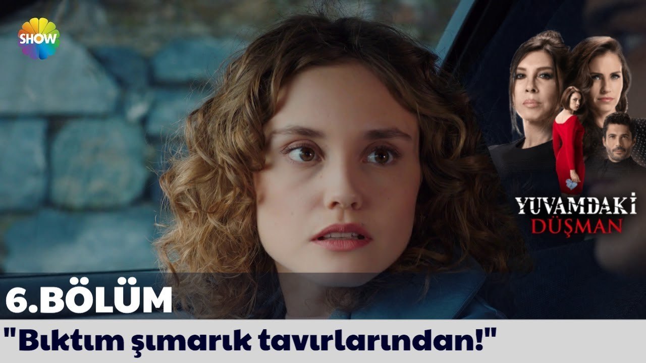 Yuvamdaki Düşman 6. Bölüm | "Bıktım şımarık tavırlarından!"