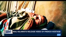 i24NEWS DESK | Mali Islamists release video of French hostage | Friday, March 2nd 2018