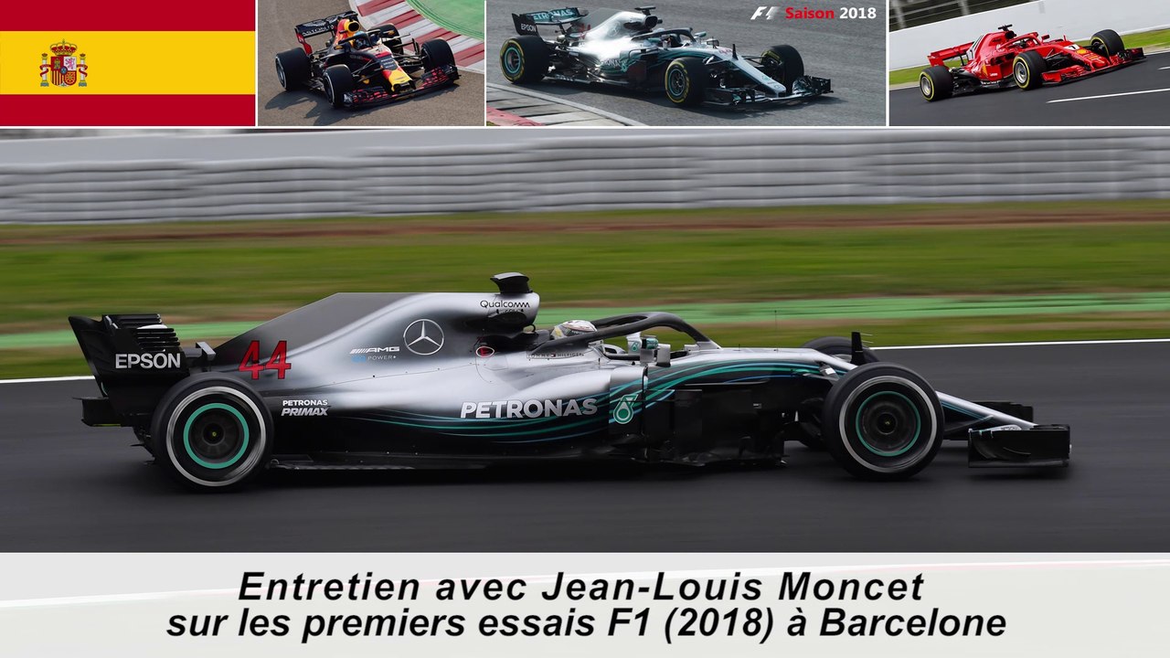Entretien avec Jean-Louis Moncet sur les 1ers essais F1 de Barcelone (2018)
